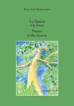 La natura è la fonte-Nature is the source