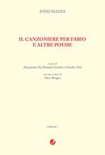 Il Canzoniere per Fabio e altre poesie