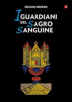I guardiani del Sagro Sanguine