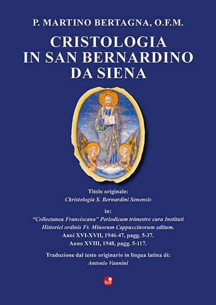 Cristologia in San Bernardino da Siena - P. Martino Bertagna - copertina
