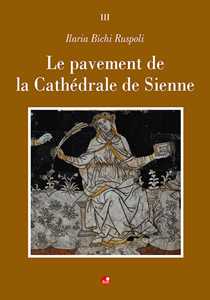 Le pavement de la Cathédrale de Sienne