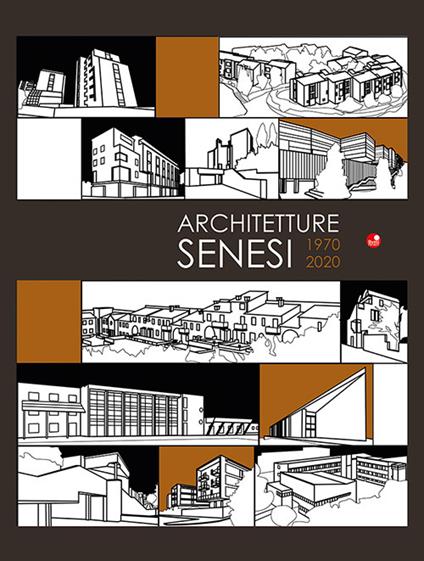 Architetture senesi 1970-2020 - copertina