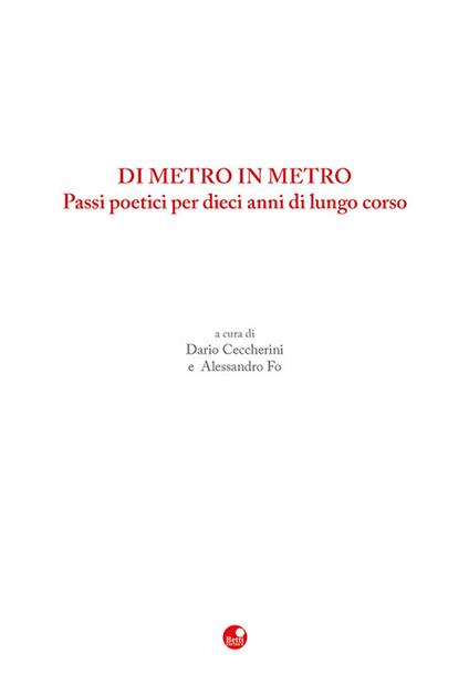 Di metro in metro. Passi poetici per dieci anni di lungo corso - copertina