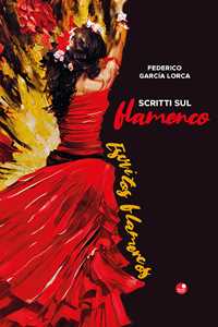 Libro Scritti sul flamenco Federico García Lorca