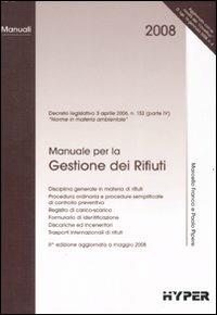 Manuale per la gestione dei rifiuti - Marcello Franco,Paolo Pipere - copertina