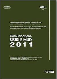 Comunicazione SISTRI e MUD 2011 - Elena Bonafè,Marcello Franco - copertina