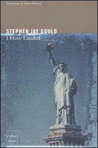 I have landed - Stephen Jay Gould - copertina