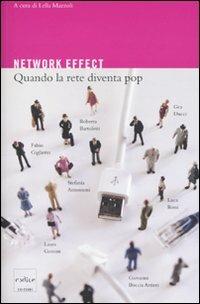 Network effect. Quando la rete diventa pop - copertina