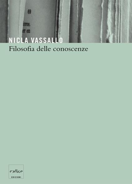 Filosofia delle conoscenze - Nicla Vassallo - ebook