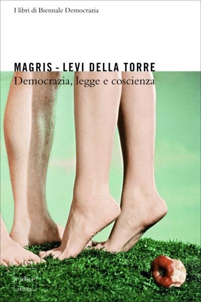Democrazia, legge e coscienza - Stefano Levi Della Torre,Claudio Magris - ebook