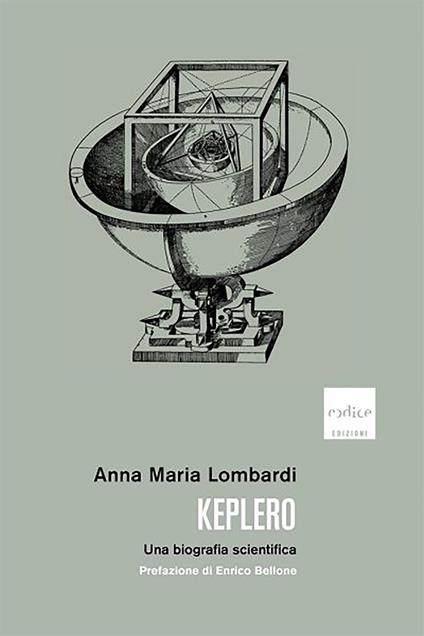 Keplero. Una biografia scientifica - Anna Maria Lombardi - ebook