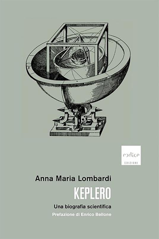 Keplero. Una biografia scientifica - Anna Maria Lombardi - ebook