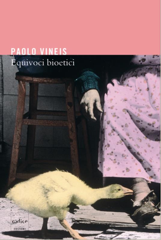 Equivoci bioetici - Paolo Vineis - ebook