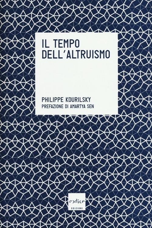 Il tempo dell'altruismo - Philippe Kourilsky - copertina