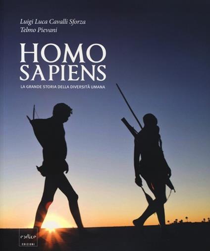 Homo Sapiens. La grande storia della diversità umana. Catalogo della mostra (Novara, 8 marzo-30 giugno 2013) - copertina