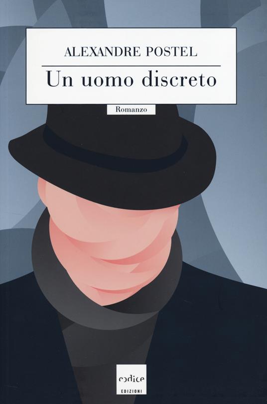 Un uomo discreto - Alexandre Postel - copertina