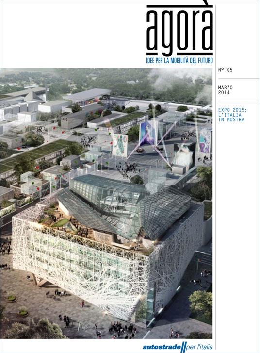 Agorà. Idee per la mobilità del futuro (2014). Vol. 5: L'Italia in mostra. - copertina