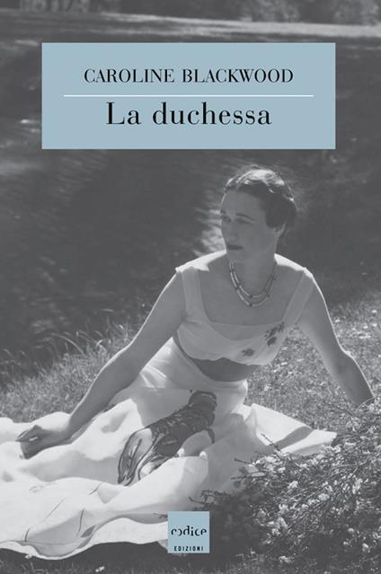 La duchessa - Caroline Blackwood,S. Prencipe - ebook
