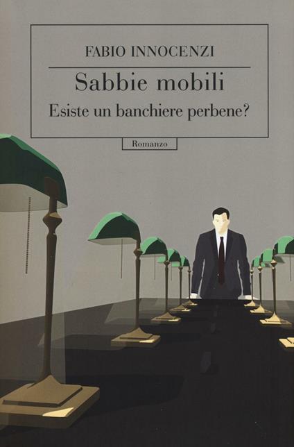 Sabbie mobili. Esiste un banchiere perbene? - Fabio Innocenzi - copertina