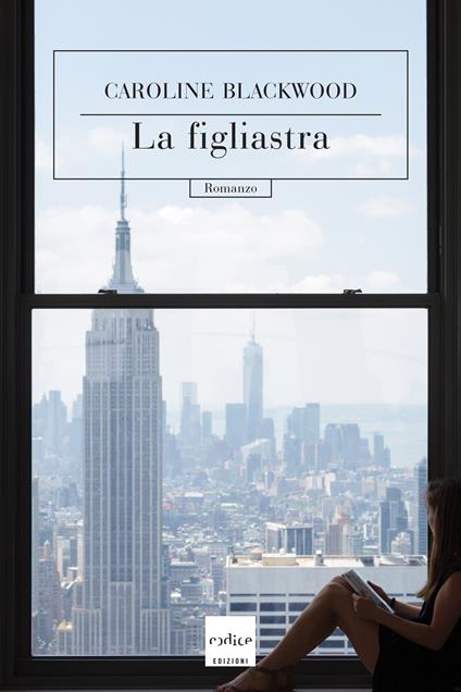 La figliastra - Caroline Blackwood,G. U. Ozieri - ebook