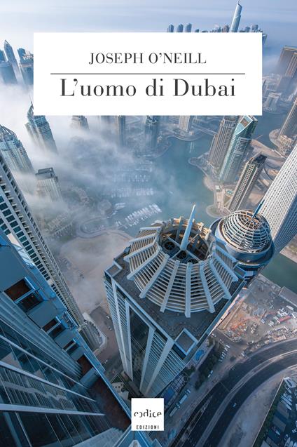L' uomo di Dubai - Joseph O'Neill,T. Pincio - ebook