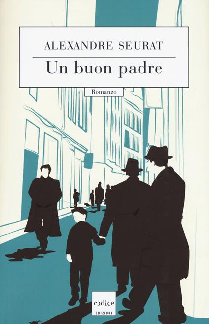 Un buon padre - Alexandre Seurat - copertina