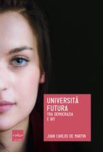 Università futura. Tra democrazia e bit