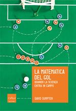 La matematica del gol. Quando la scienza entra in campo