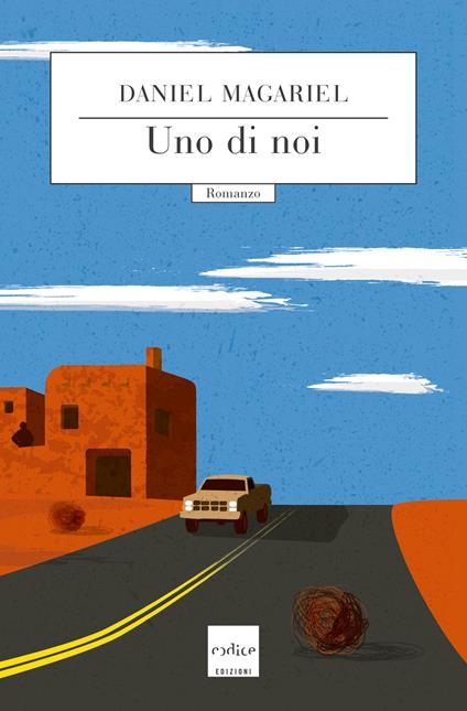Uno di noi - Daniel Magariel,Gioia Guerzoni - ebook