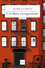 Un' altra occupazione