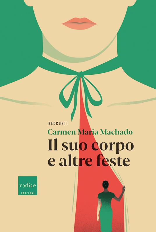 Il suo corpo e altre feste - Carmen Maria Machado - copertina