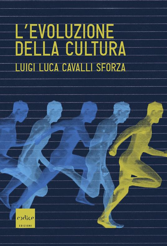 L' evoluzione della cultura - Luigi Luca Cavalli-Sforza - copertina