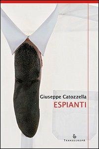 Espianti - Giuseppe Catozzella - copertina