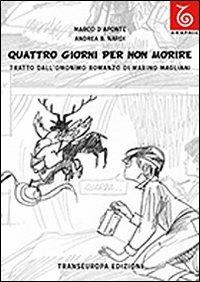 Quattro giorni per non morire - Marco D'Aponte,Andrea Nardi - copertina