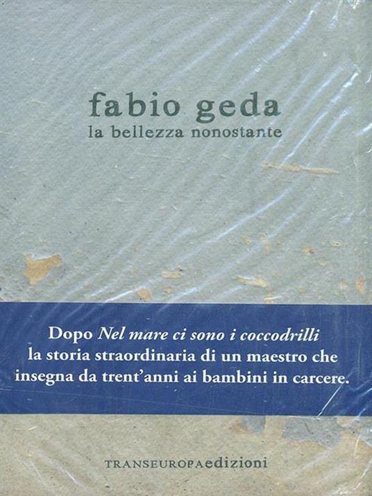 La bellezza nonostante - Fabio Geda - copertina