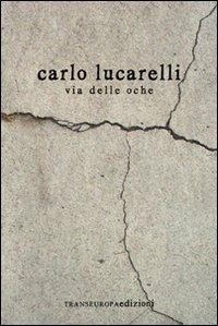 Via delle Oche - Carlo Lucarelli - copertina