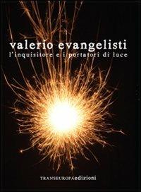 L' inquisitore e i portatori di luce - Valerio Evangelisti - copertina