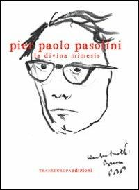 La Divina Mimesis - Pier Paolo Pasolini - copertina