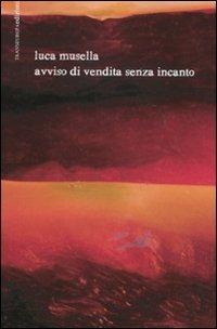 Avviso di vendita senza incanto. Con DVD - Luca Musella - copertina