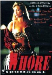 Whore. Puttana (DVD) di Ken Russell - DVD