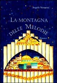 La montagna delle melodie - Angelo Vetturini - copertina