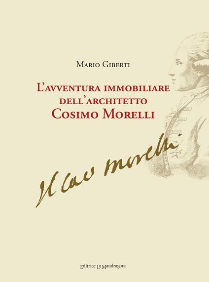 L' avventura immobiliare dell'architetto Cosimo Morelli - Mario Giberti - copertina