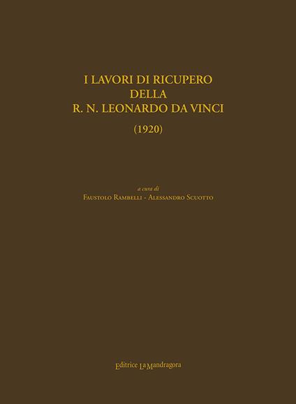 I lavori di recupero della R.N. Leonardo Da Vinci (1920). Ediz. ampliata - copertina