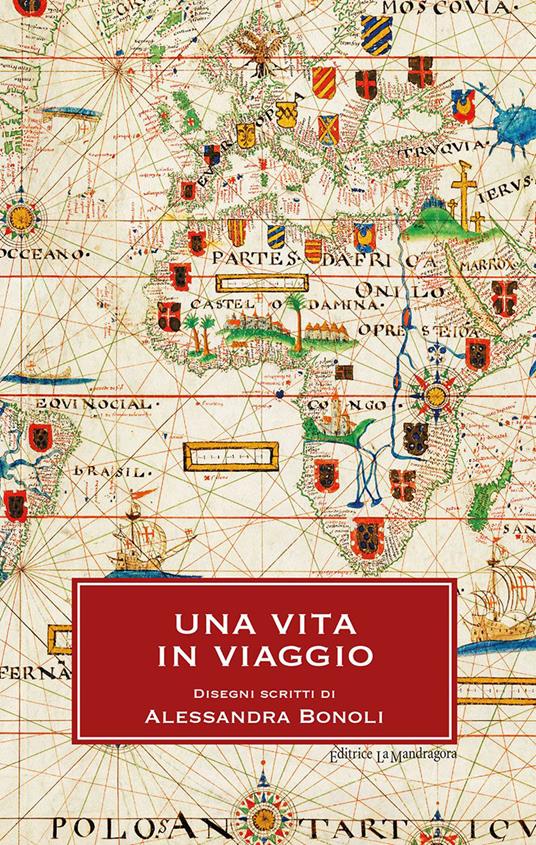 Una vita in viaggio - Alessandra Bonoli - copertina