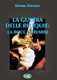 La guerra delle reliquie. La rocca cremisi - Simone Simeone - copertina