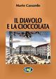 Il diavolo e la cioccolata - Mario Cassardo - copertina