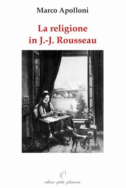 La religione in Jean-Jacques Rousseau - Marco Apolloni - copertina