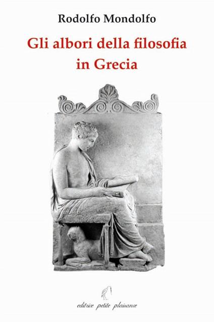 Gli albori della filosofia in grecia - Rodolfo Mondolfo - copertina
