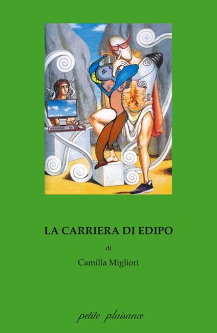 La carriera di Edipo - Camilla Migliori - copertina