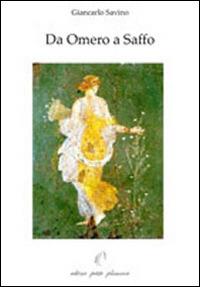 Da Omero a Saffo - Giancarlo Savino - copertina